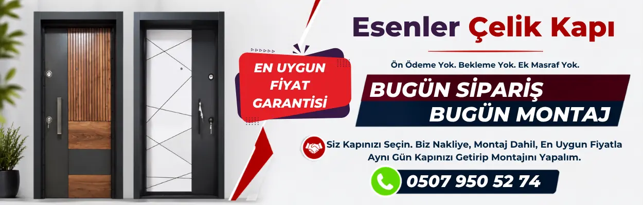 Esenler Çelik Kapı